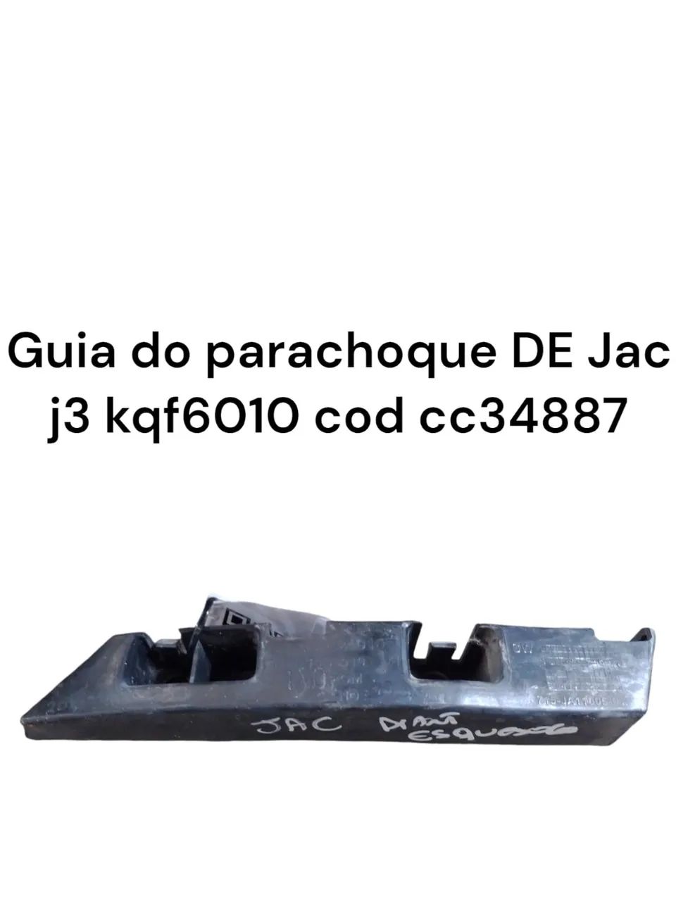 Guia Do Parachoque Dianteiro Esquerdo Jac J3 Cod Cc34887