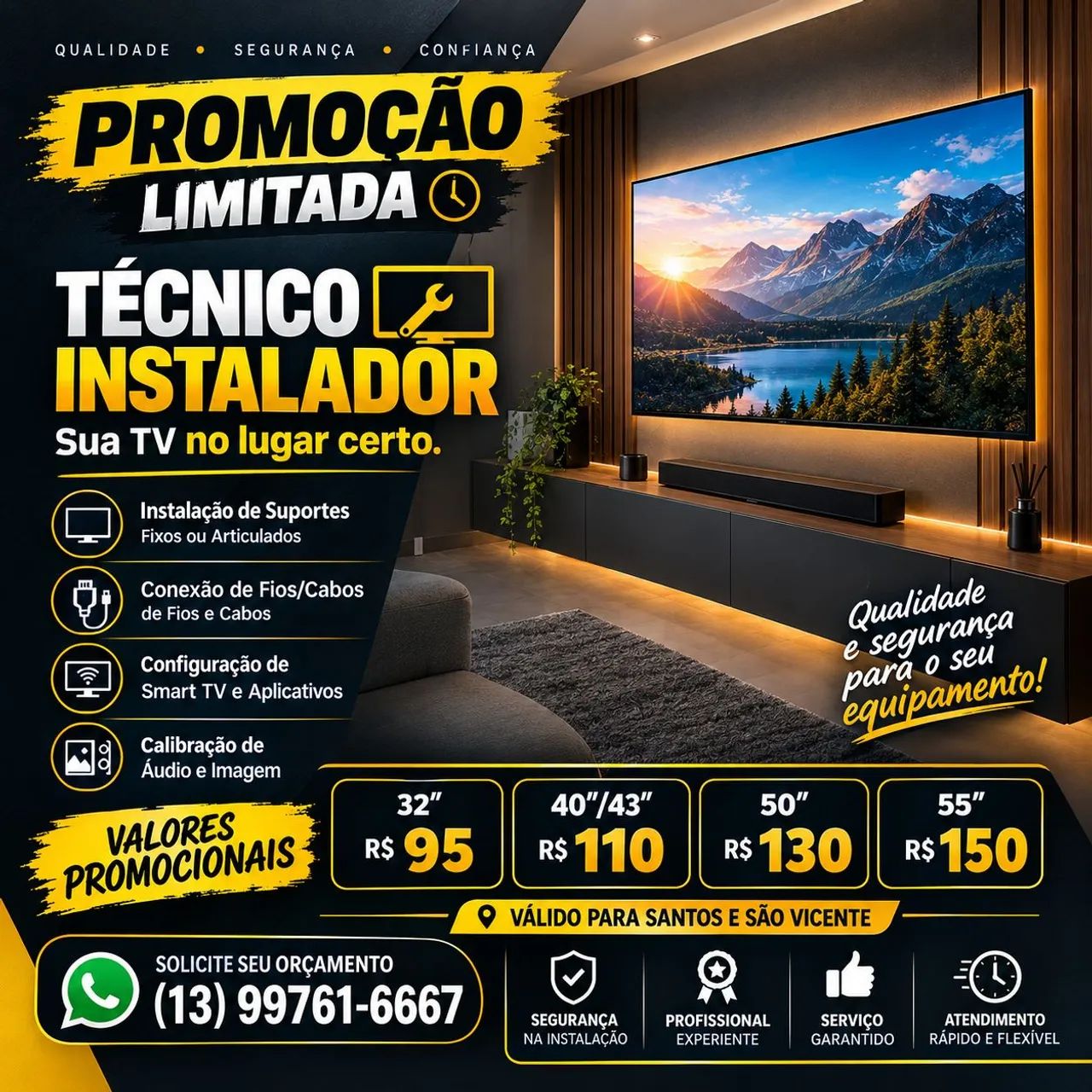 Instalador de TV | Promoção 32" a 55" polegadas