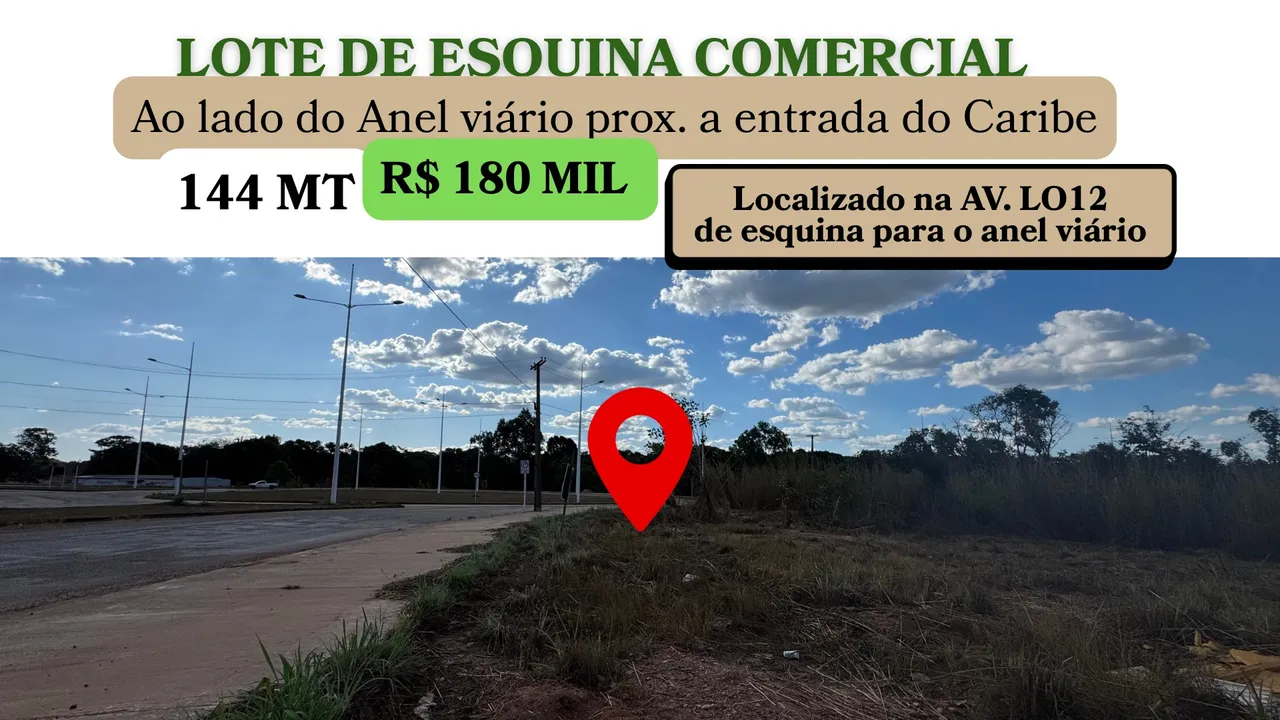 Lote comercial ao lado do Anel viário