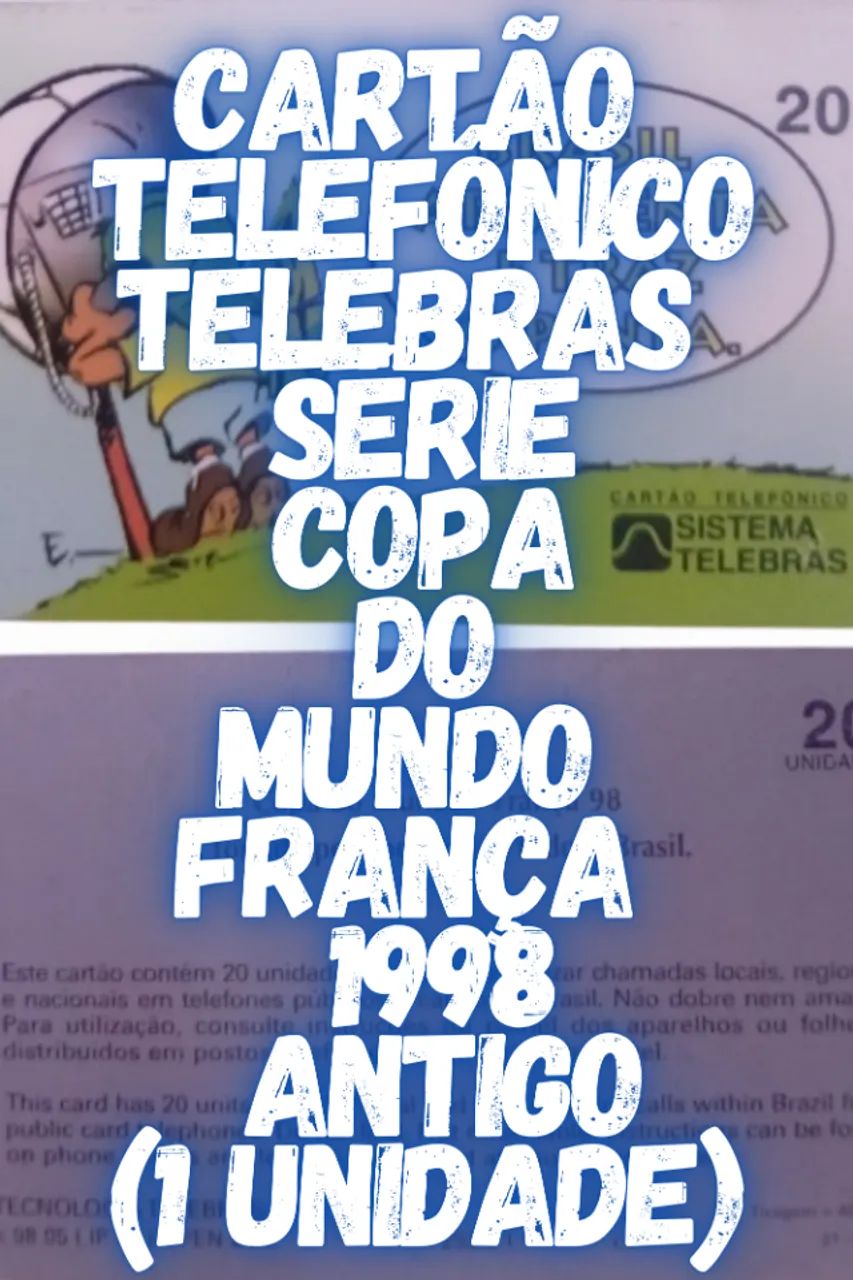 Cartão Telefônico Copa 1998