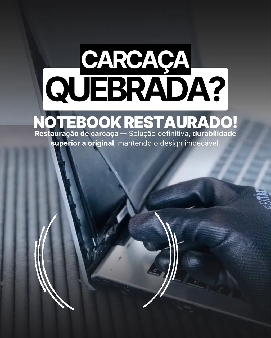Notebook - RESTAURAÇÃO DE CARCAÇA