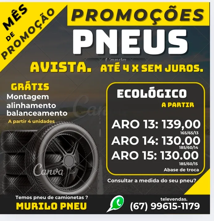 Promoção Pneus Até 4x S/ Juros!