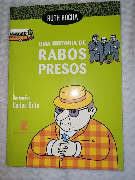Livro uma história de rabos presos