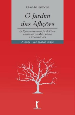 Livro: O Jardim das Aflições (NOVO)