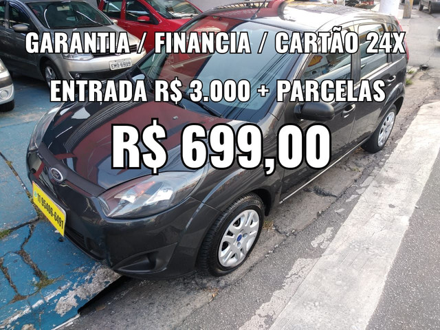 FIESTA 1.0 , ENTRADA + PARCELAS R$ 699,00