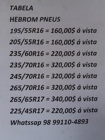 Terça TOP $ PNEU É NA HEBROM PNEUS - Foto 4