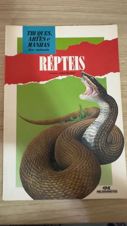 Os Répteis: Truques, Artes e Manhas dos animais