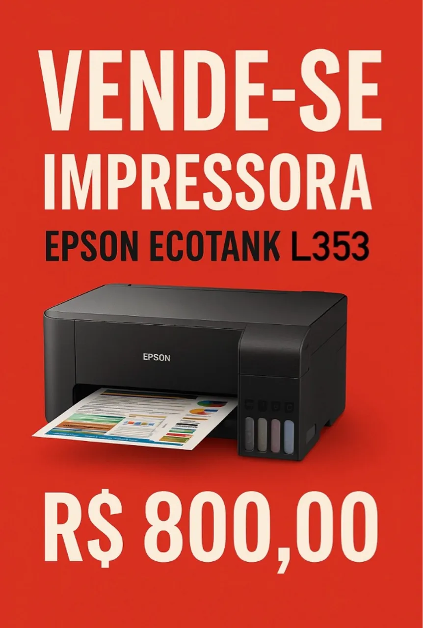 Impressora Epson Ecotank L353 - R$800,00