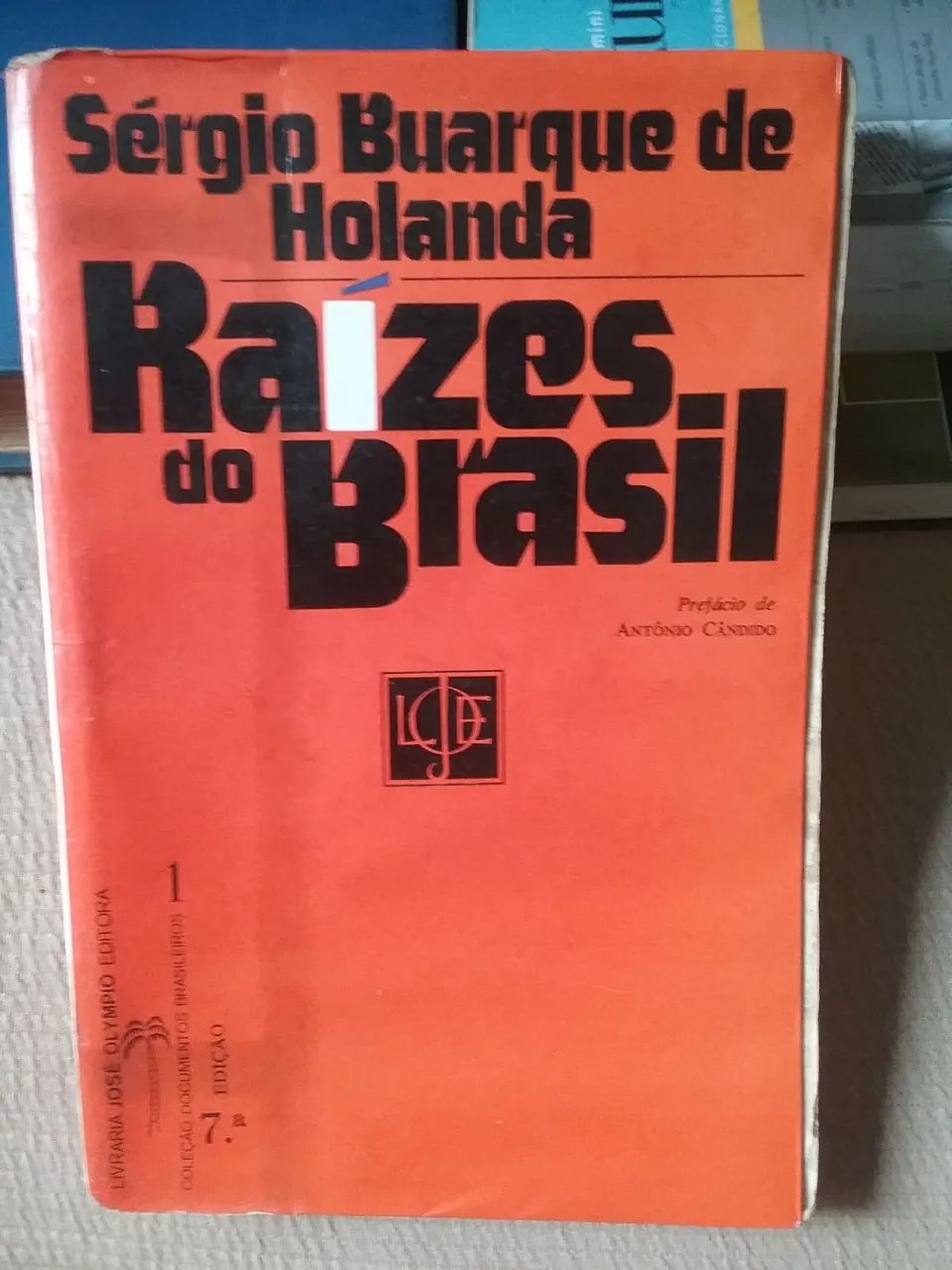 Raízes do Brasil - Sérgio Buarque de Holanda