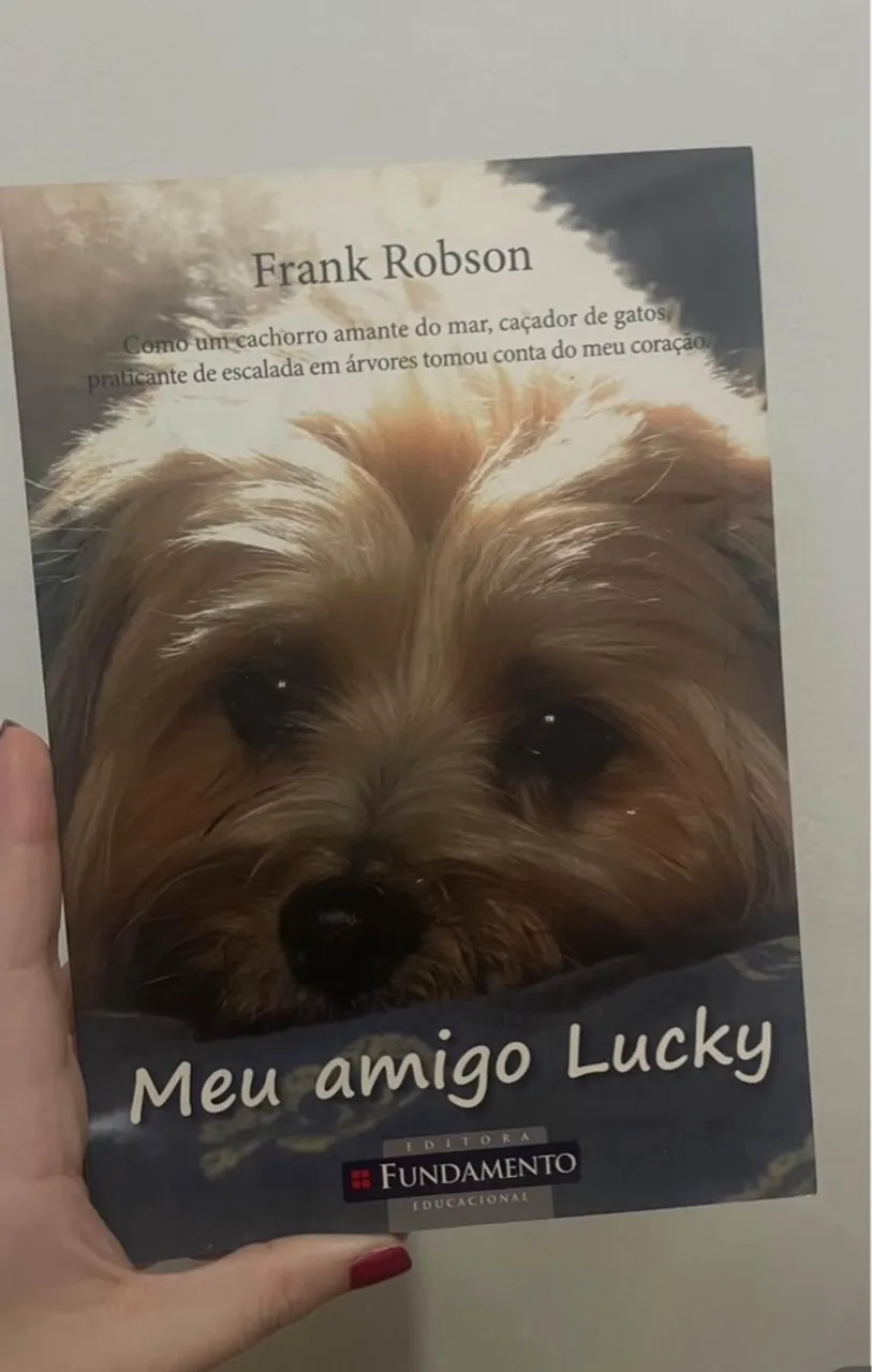 Livro Meu Amigo Lucky - Um Relato Verdadeiro e Apaixonante