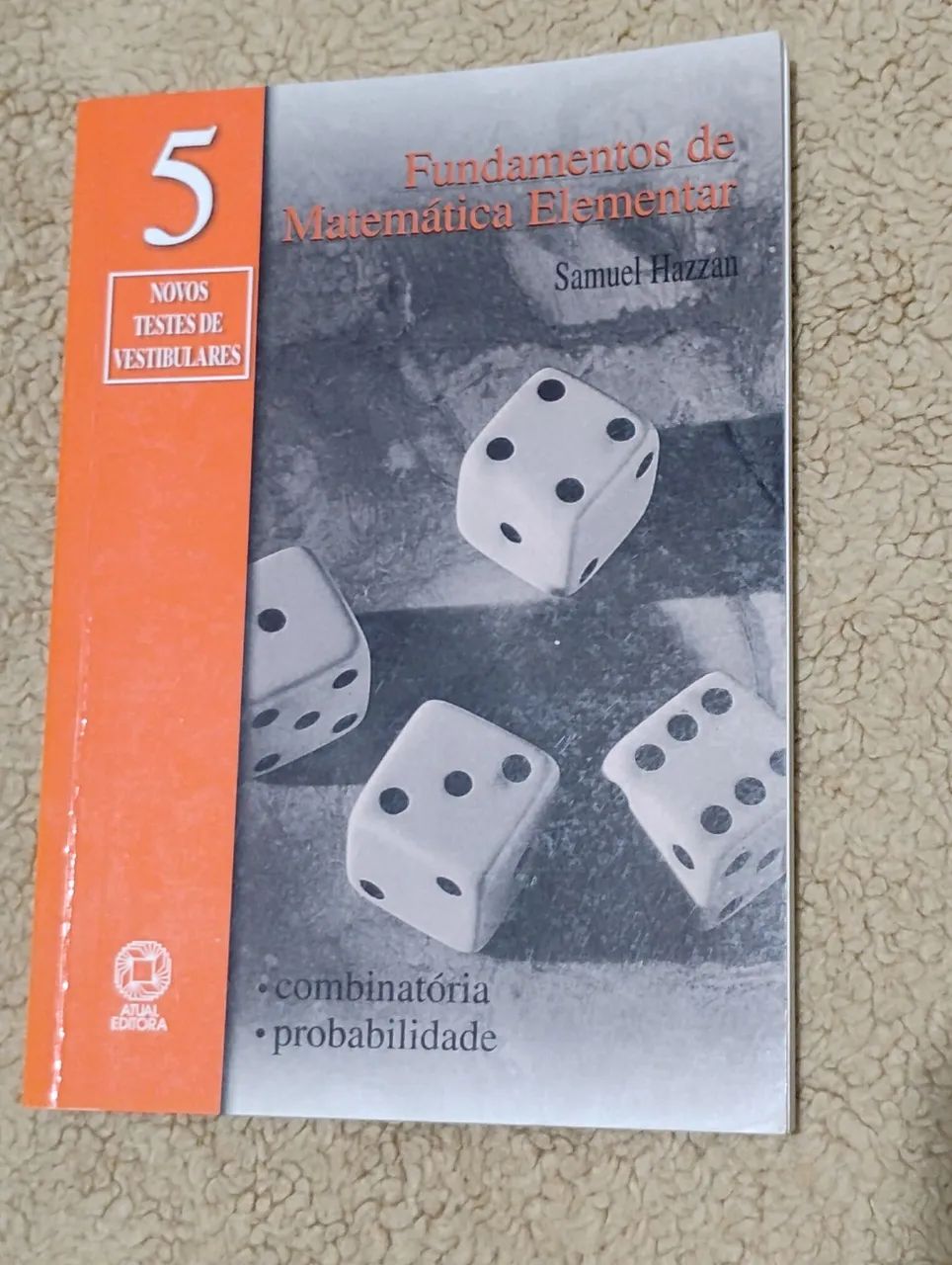 Fundamentos da matemática elementar 5 - Combinatória e probabilidade 