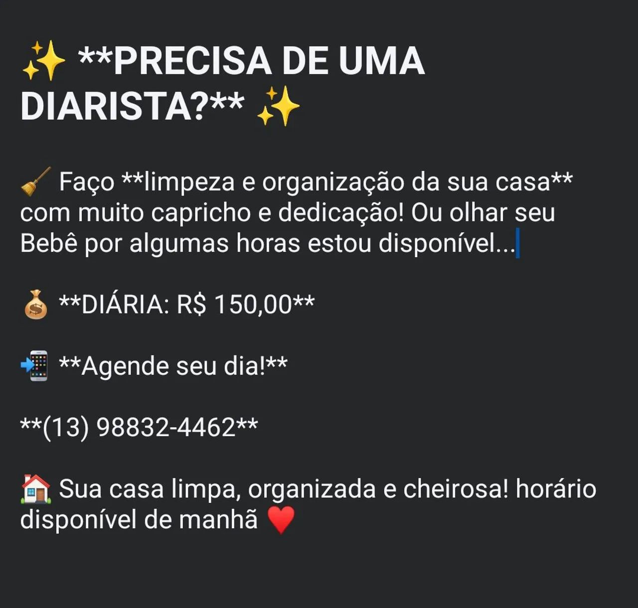 Sou diarista e babá 