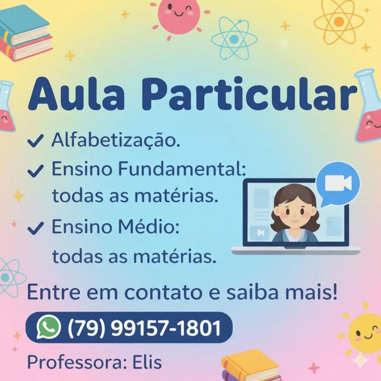 Aula particular de todas as matérias.