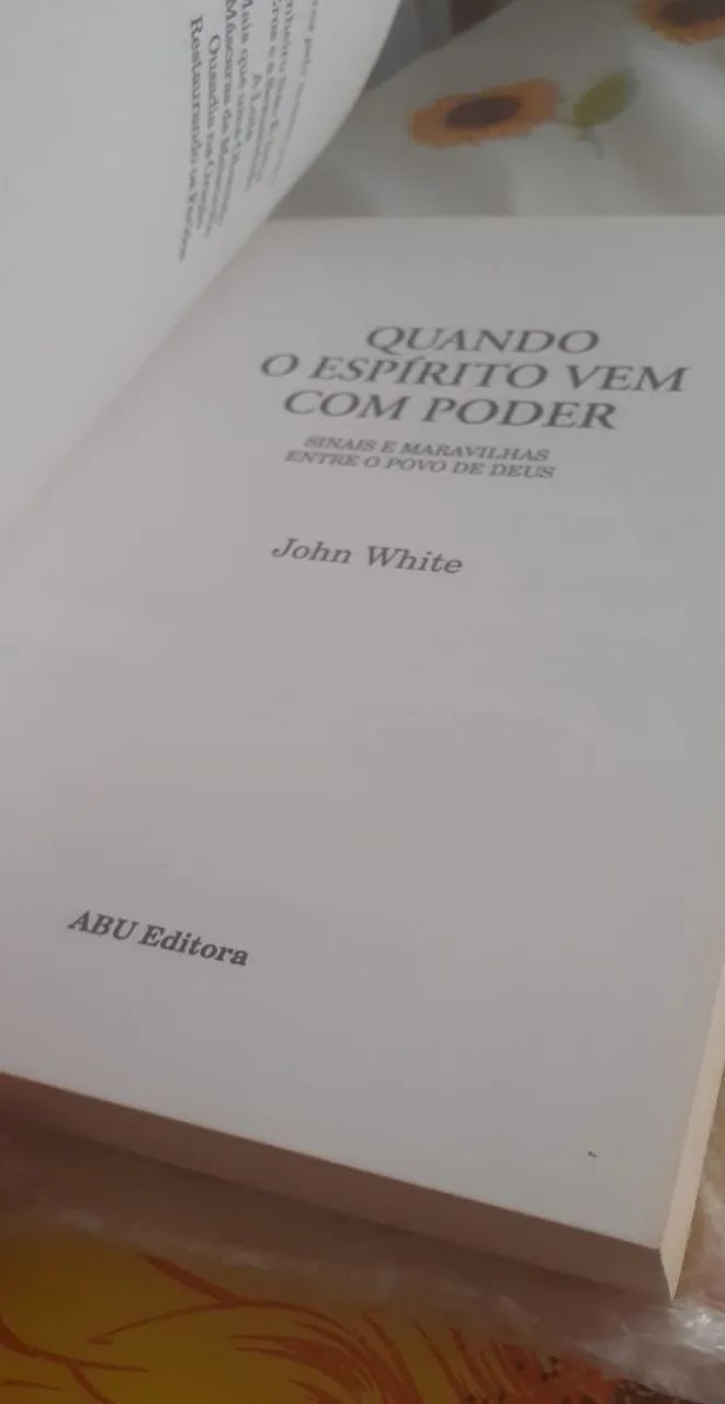 QUANDO O ESPÍRITO VEM PODER- JOHN WHITE- (NOVO!!) SINAIS E MARAVILHAS - Foto 3