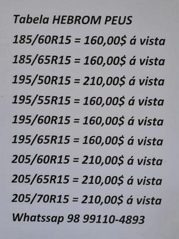Terça TOP $ PNEU É NA HEBROM PNEUS - Foto 3