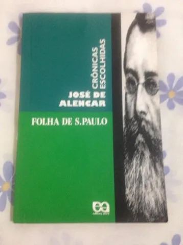 Livro Crônicas Escolhidas José De Alencar Capa comum  