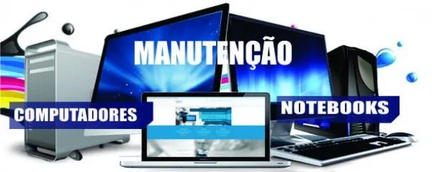 Manutenção completa em PCs e Notebooks