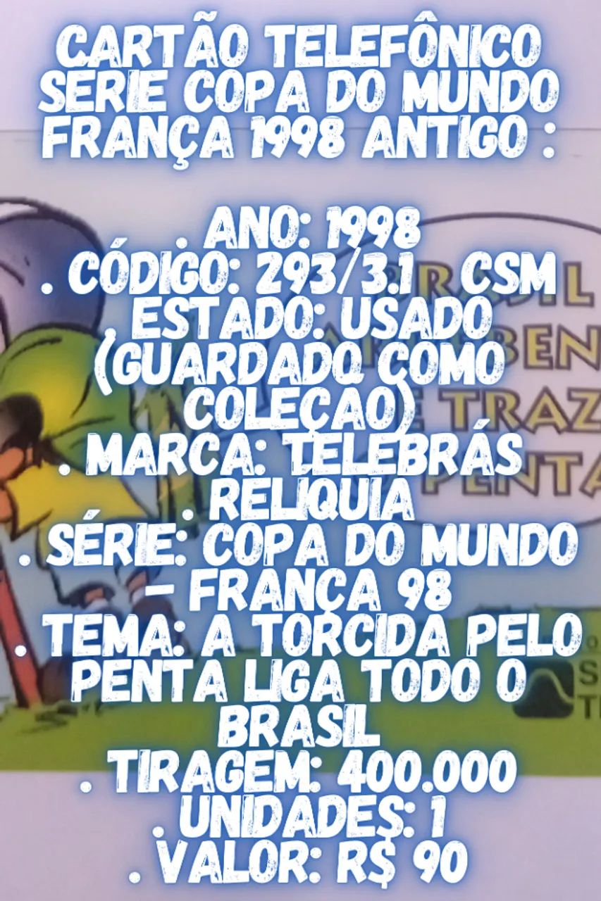 Cartão Telefônico Copa 1998 - Foto 5