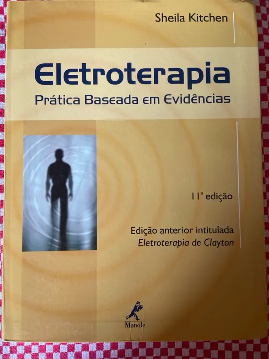 Eletroterapia: Prática Baseada em Evidências - 11ª edição
