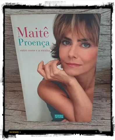 Livro: Maitê Proença - Entre Ossos e a Escrita