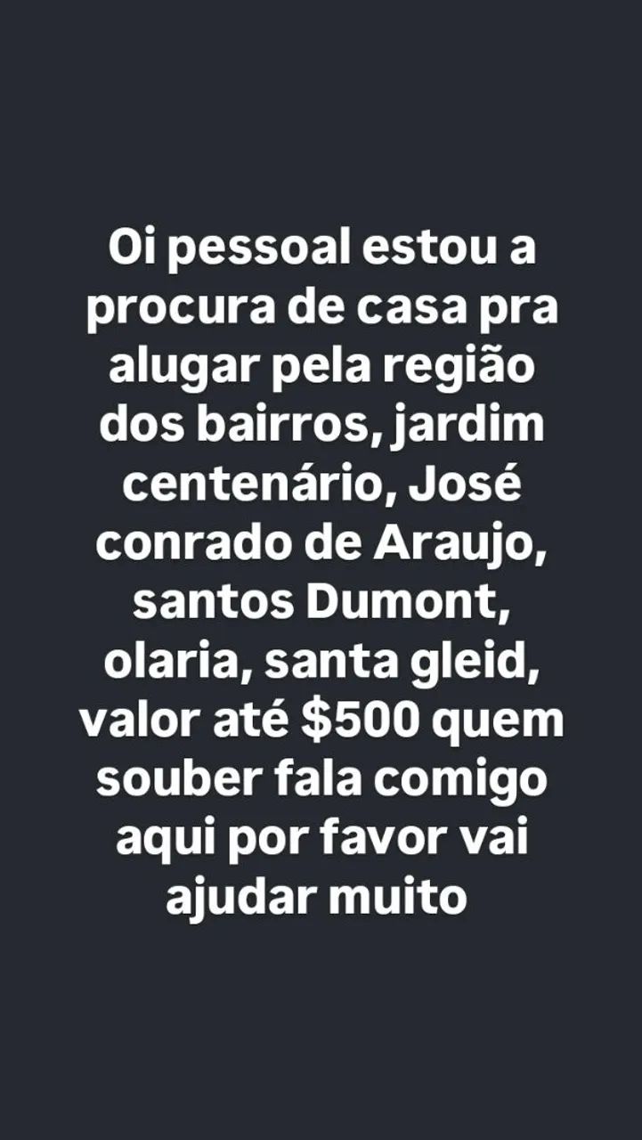 Procura casa pra alugar valor até 500