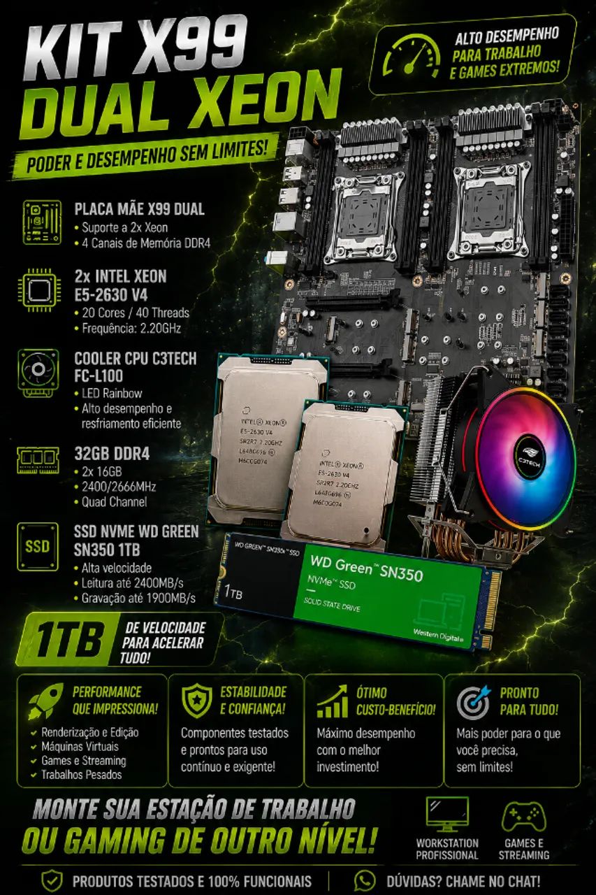 KIT X99 DUAL XEON + 32GB RAM + NVME 1TB WD GREEN - WORKSTATION / GAMER EXTREMO