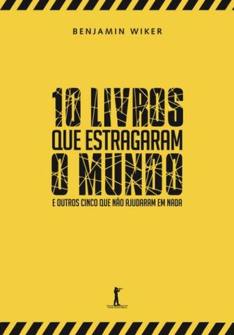 10 Livros que Estragaram o Mundo (NOVO)