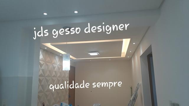 Jds gesso designer!!Compromisso e qualidade sempre.e satisfação dos clientes