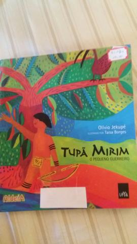 Tupã Mirim, o pequeno guerreiro de Olivio Jekupé