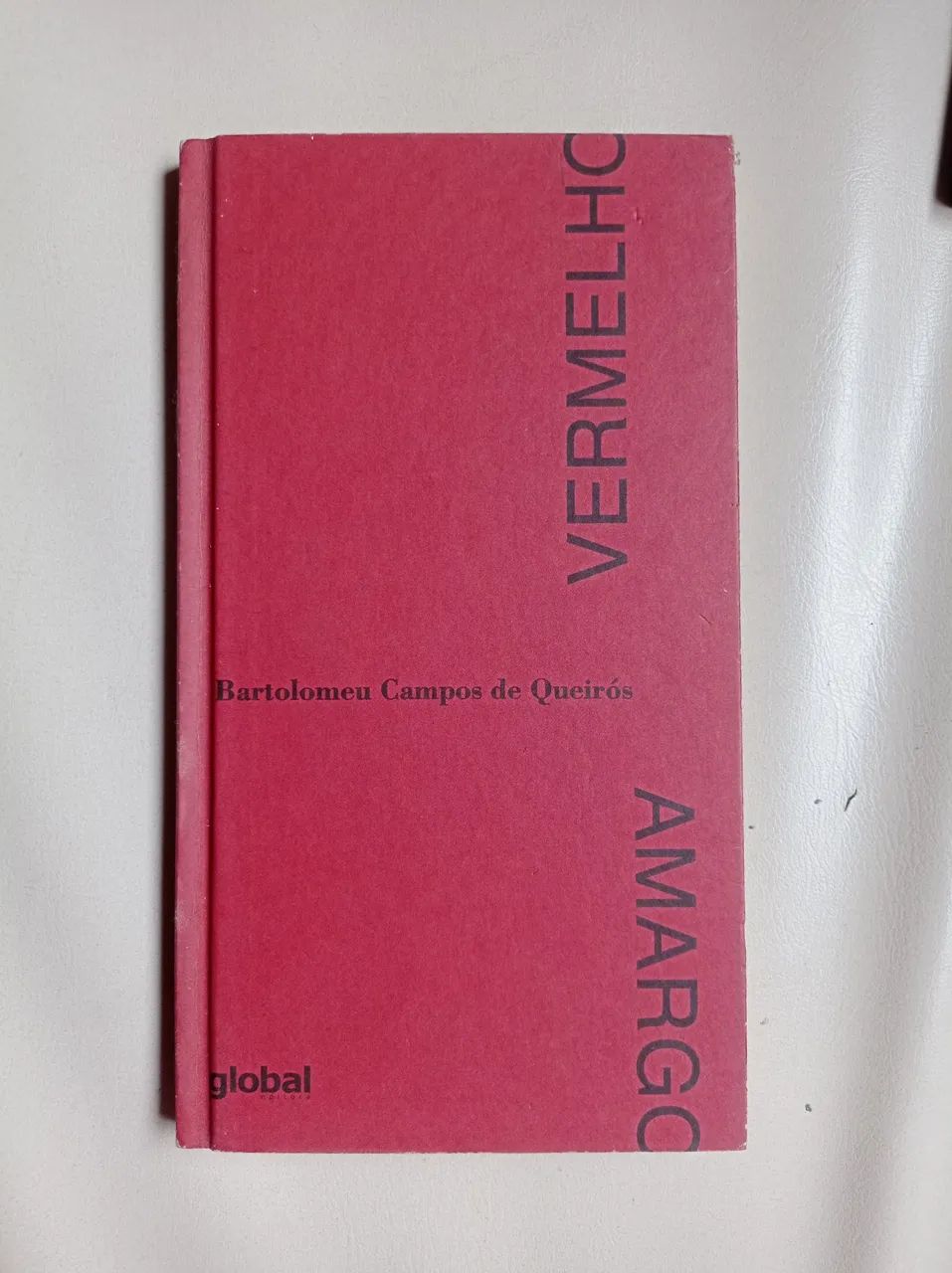 Amargo Vermelho - Bartolomeu Campos de Queirós