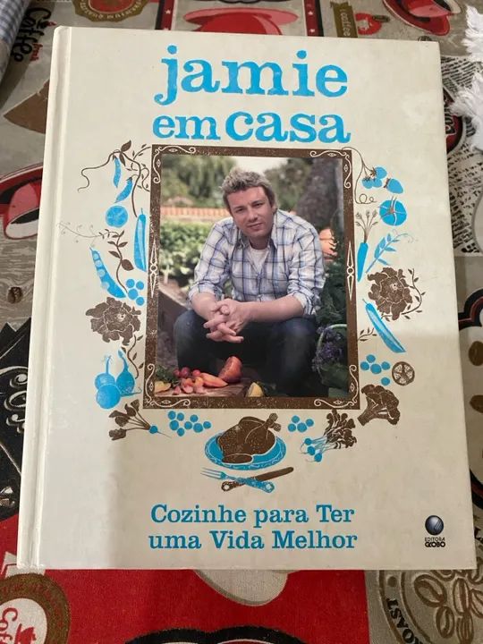 Jamie em casa - cozinhe para ter uma vida melhor 