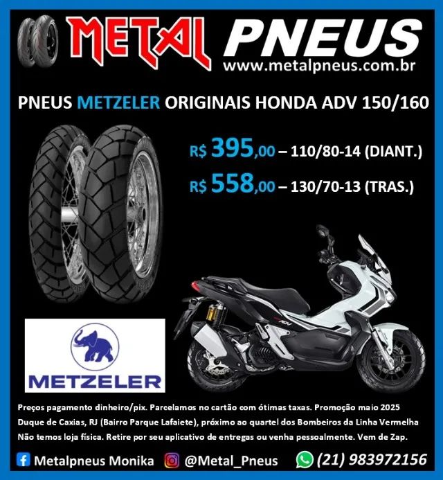 Pneus Metzeler Honda ADV 150/160 Originais - Novos Com Garantia