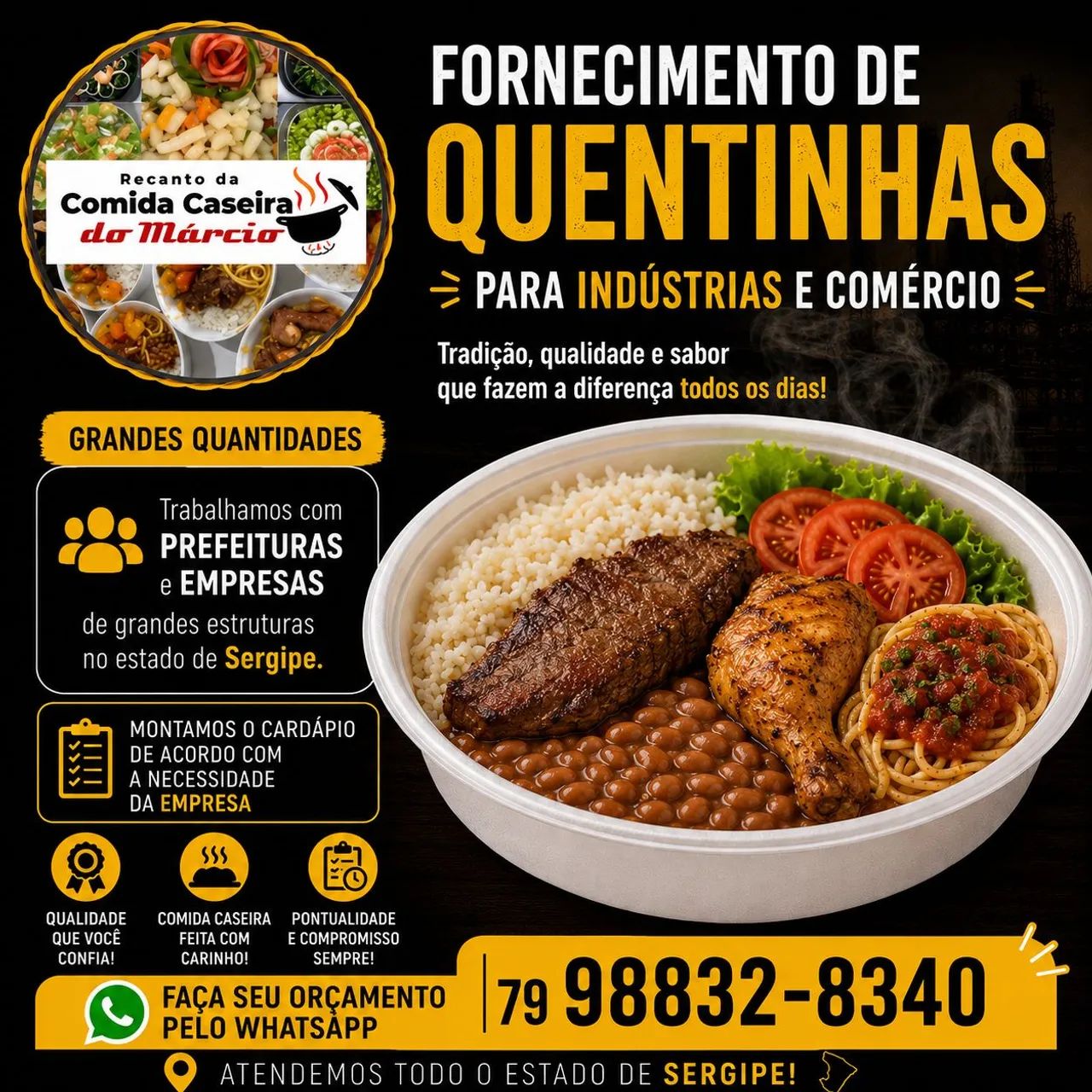 Fornecemos quentinhas para indústrias e comércios 