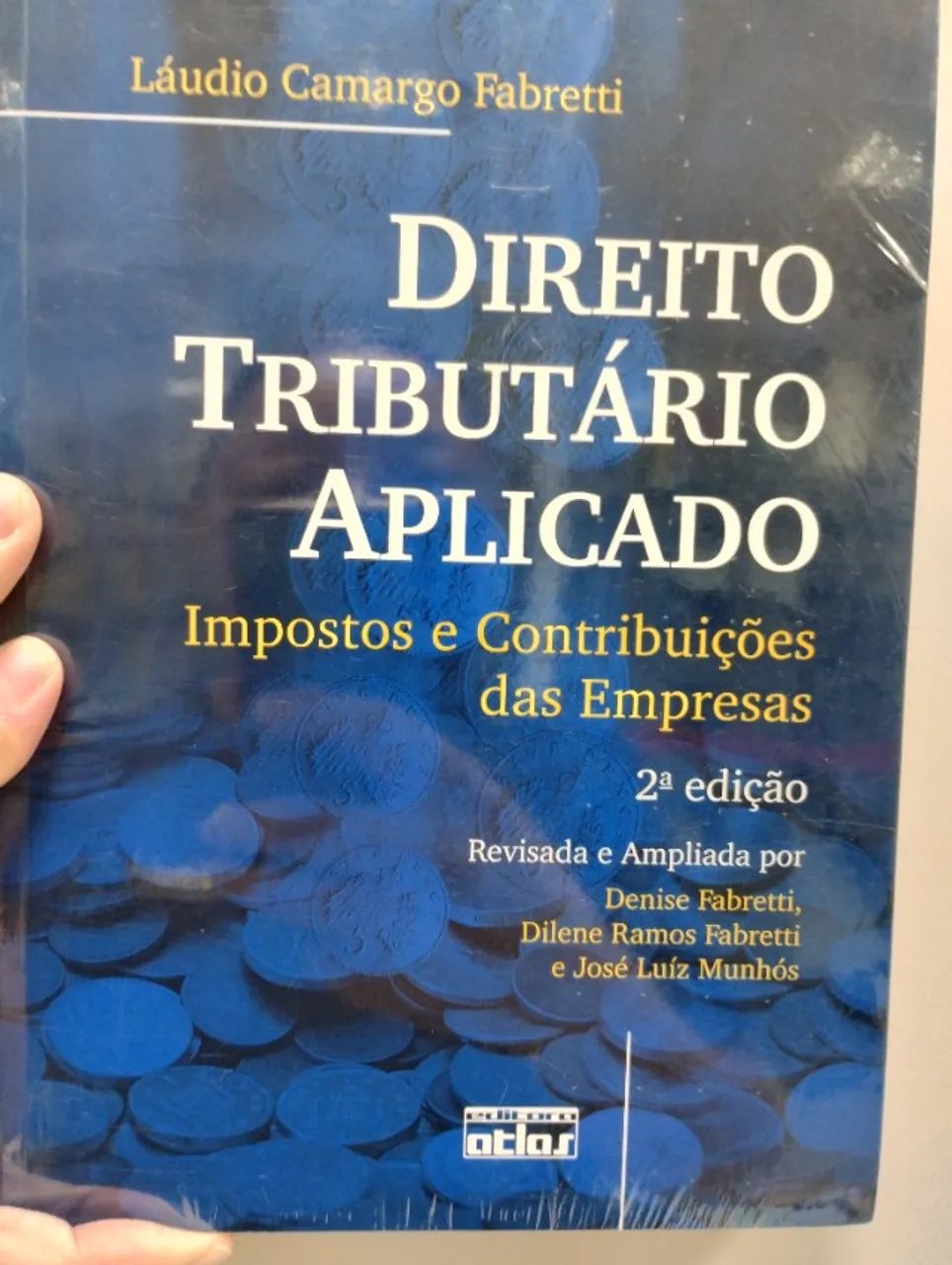 Livro: Direito Tributário Aplicado: impostos e Contribuições das empresas, 2ª ed. - Foto 2