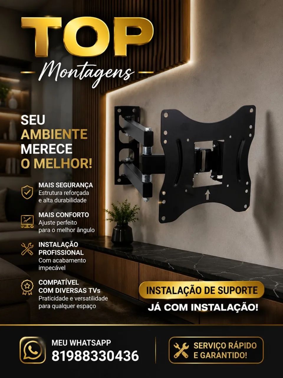 INSTALAÇÃO DE TV COM SUPORTE FIXO INCLUSO.