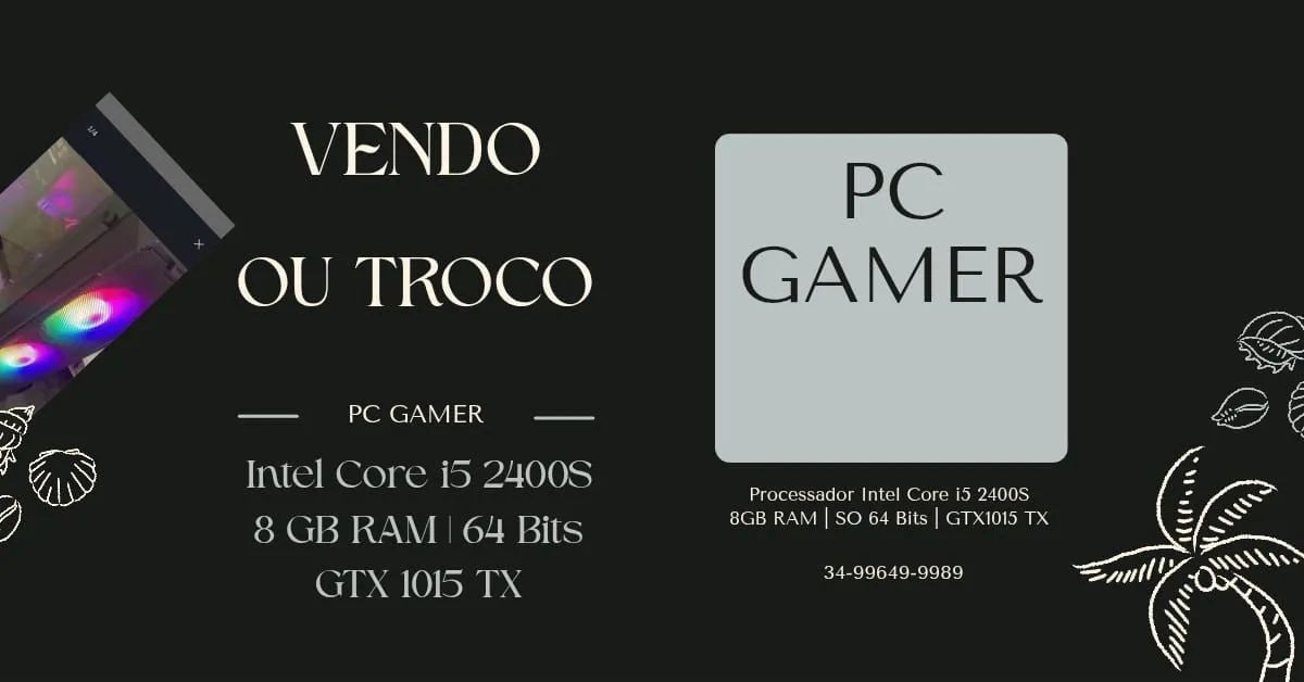 VENDO OU TROCO PC GAMER POR CELULAR 