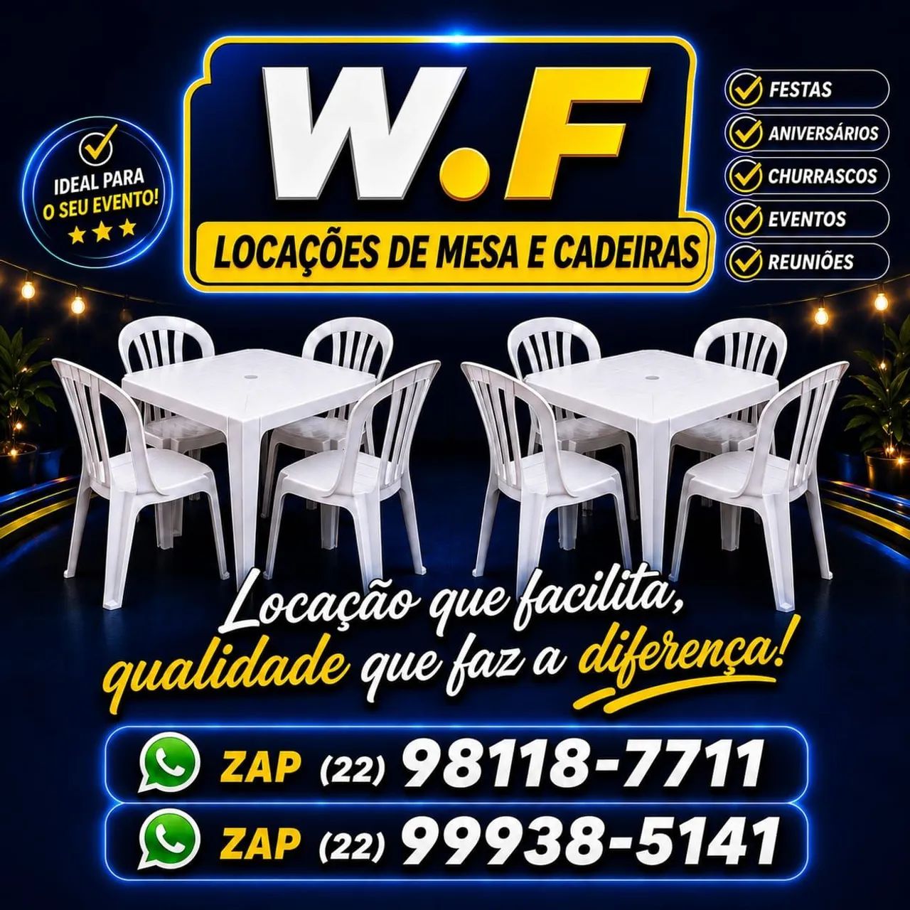 LOCAÇÃO DE MESAS E CADEIRAS PARA FESTAS E EVENTOS!