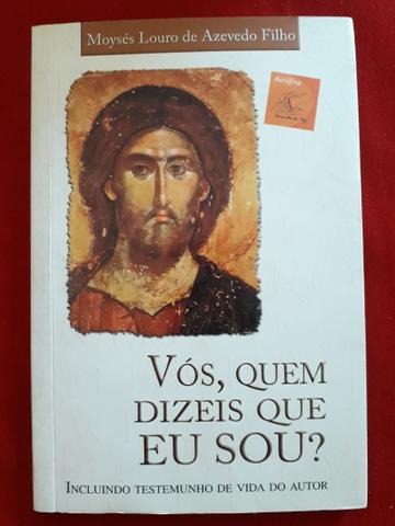 Livro Vós, quem dizeis que Eu sou
