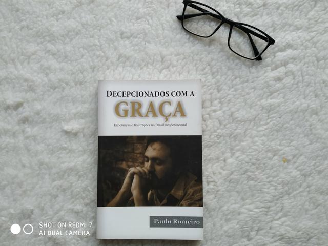 Livro " Decepcionados com a Graça" de Paulo Romerio
