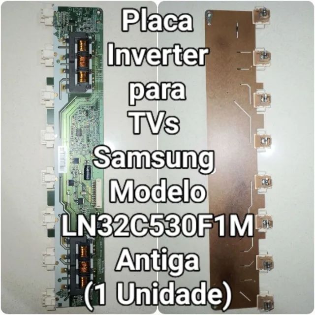 Placa Inverter para TVs Samsung LN32C530F1M Antiga