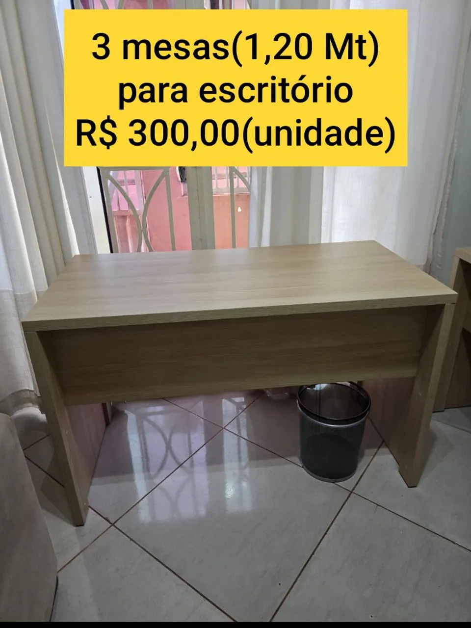 3 Mesas para Escritório (1,20 Mt) - R$ 300,00 (Unidade)