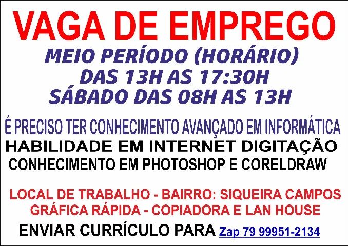 VAGA DE EMPREGO  EM GRÁFICA RÁPIDA E LAN HOUSE ( MEIO PERÍODO )