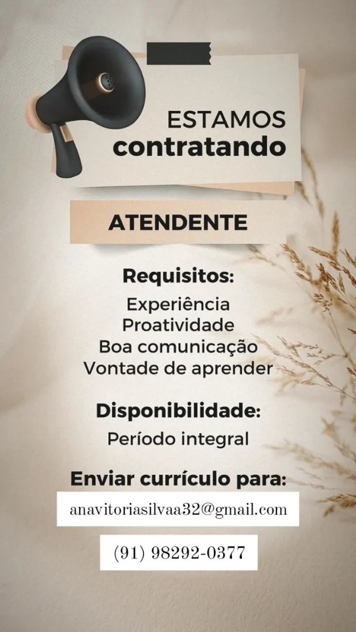 Oportunidade: Estamos Contratando Atendente!