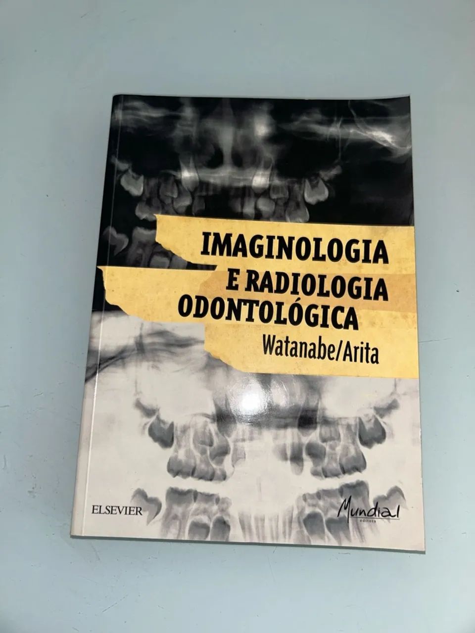 Imaginologia e Radiologia Odontológica - Watanabe/Arita