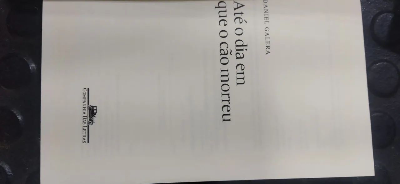 Livro "Até o dia em que o cão morreu" - Daniel Galera - Foto 5