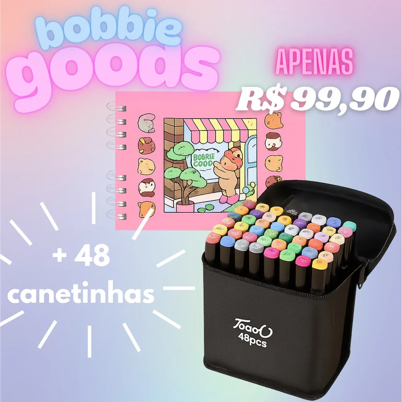 Kit Bobbie Goods + 48 Canetinhas - Oferta Imperdível!