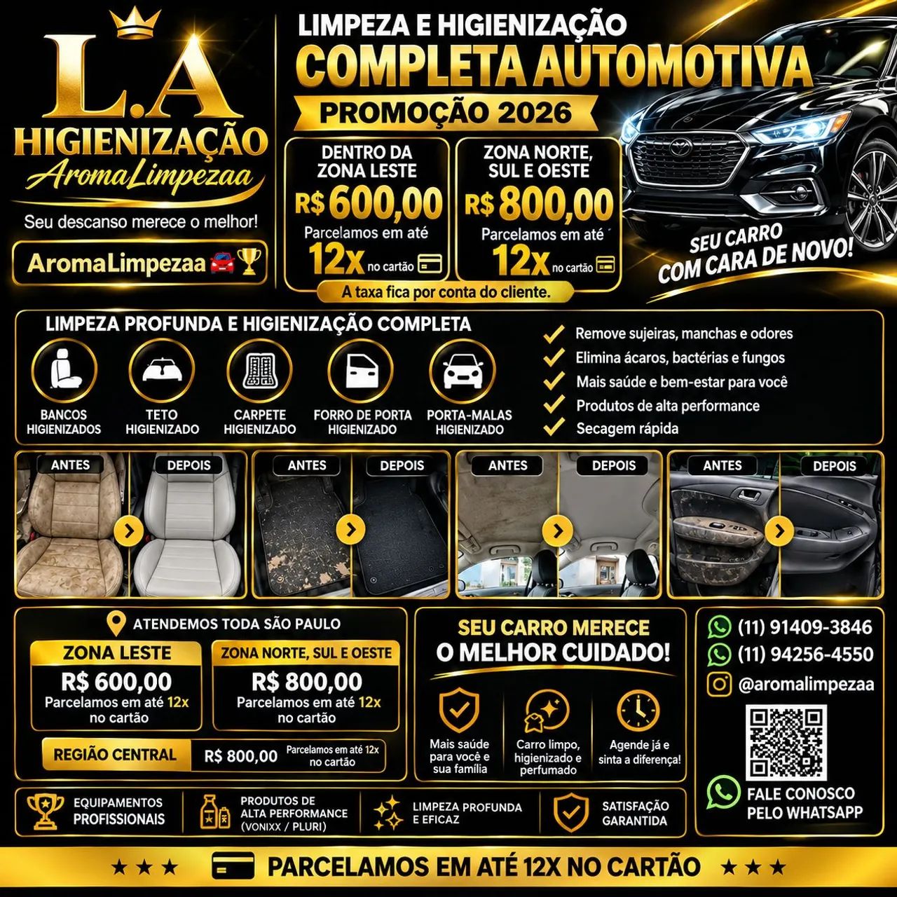 Limpeza e higienizacão profissional completa automotiva ?