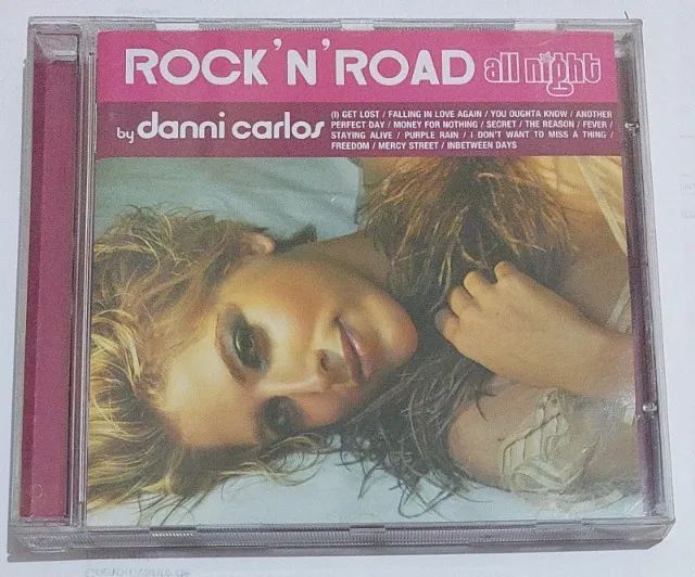 Cd - Rock' N' Road All Night By Danni Carlos (2005)