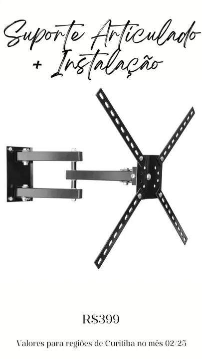 Promoção Suporte Articulado + Instalaçao - 14/02/25