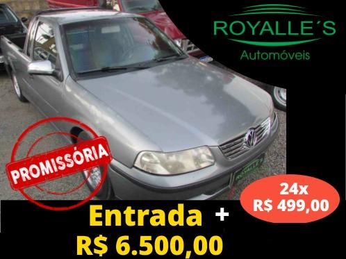Vw saveiro g3 plus 6500 + parcelas direto pela loja sem burocracia